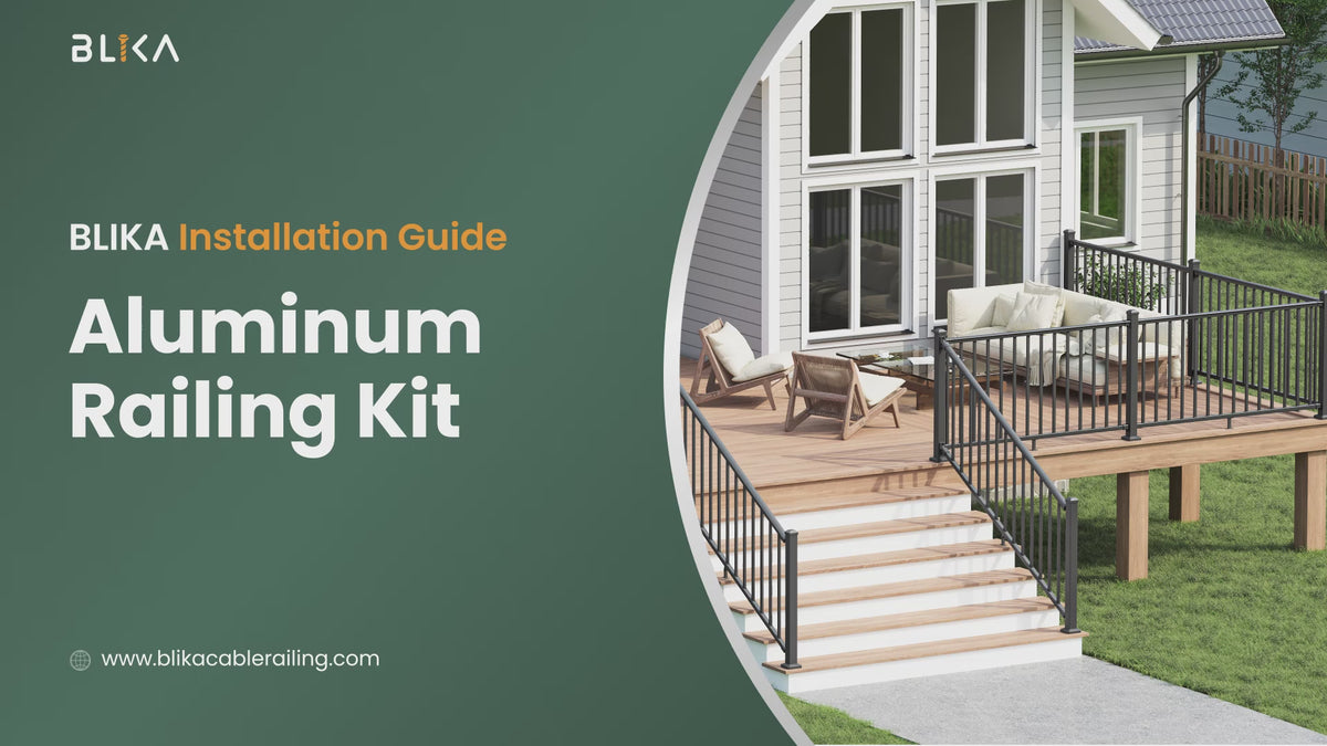 BLIKA Aluminum Railing Kit Installation Guide 